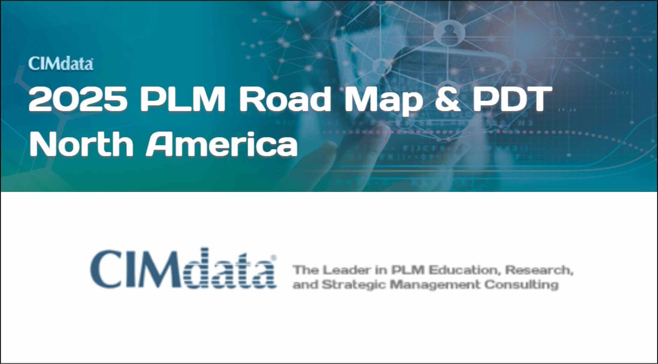 Cimdata | 2025 Plm Road Map & Pdt North America